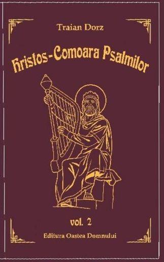 imagine coperta carte Hristos - Comoara Psalmilor vol.2 cu autor Traian Dorz de la carteadeaur.ro - Librăria „Cartea de Aur“